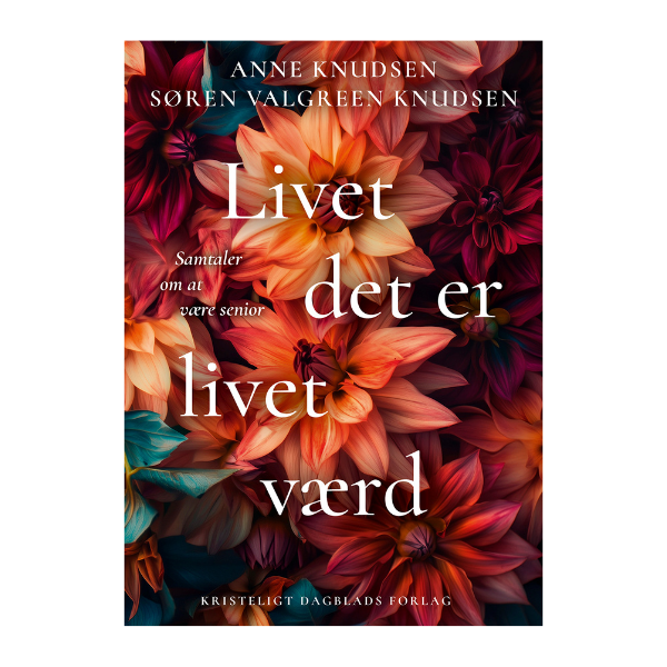 Livet det er livet værd