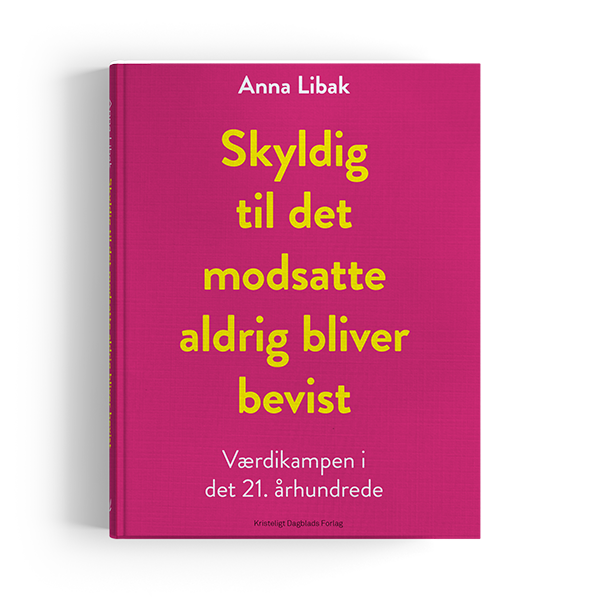 Skyldig til det modsatte aldrig bliver bevist