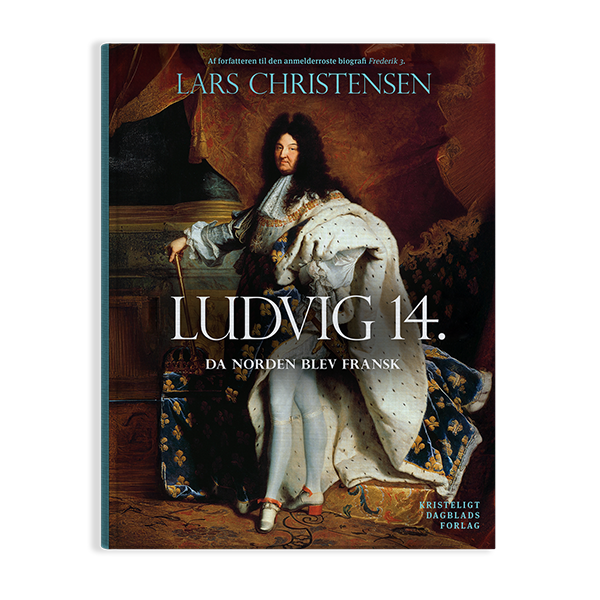 Ludvig 14. Da Norden blev fransk