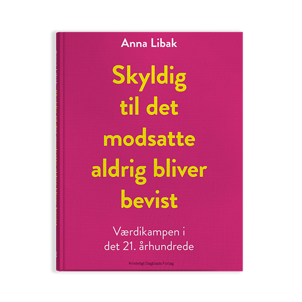 Skyldig til det modsatte aldrig bliver bevist